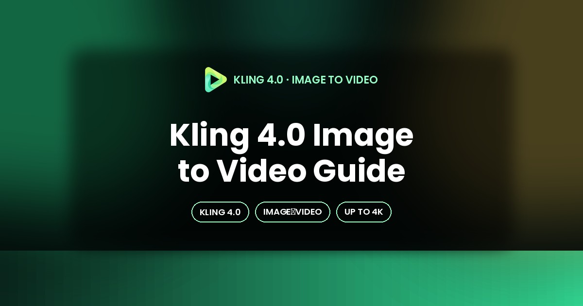 Kling 4.0 Image to Video: Still to Clip Guide