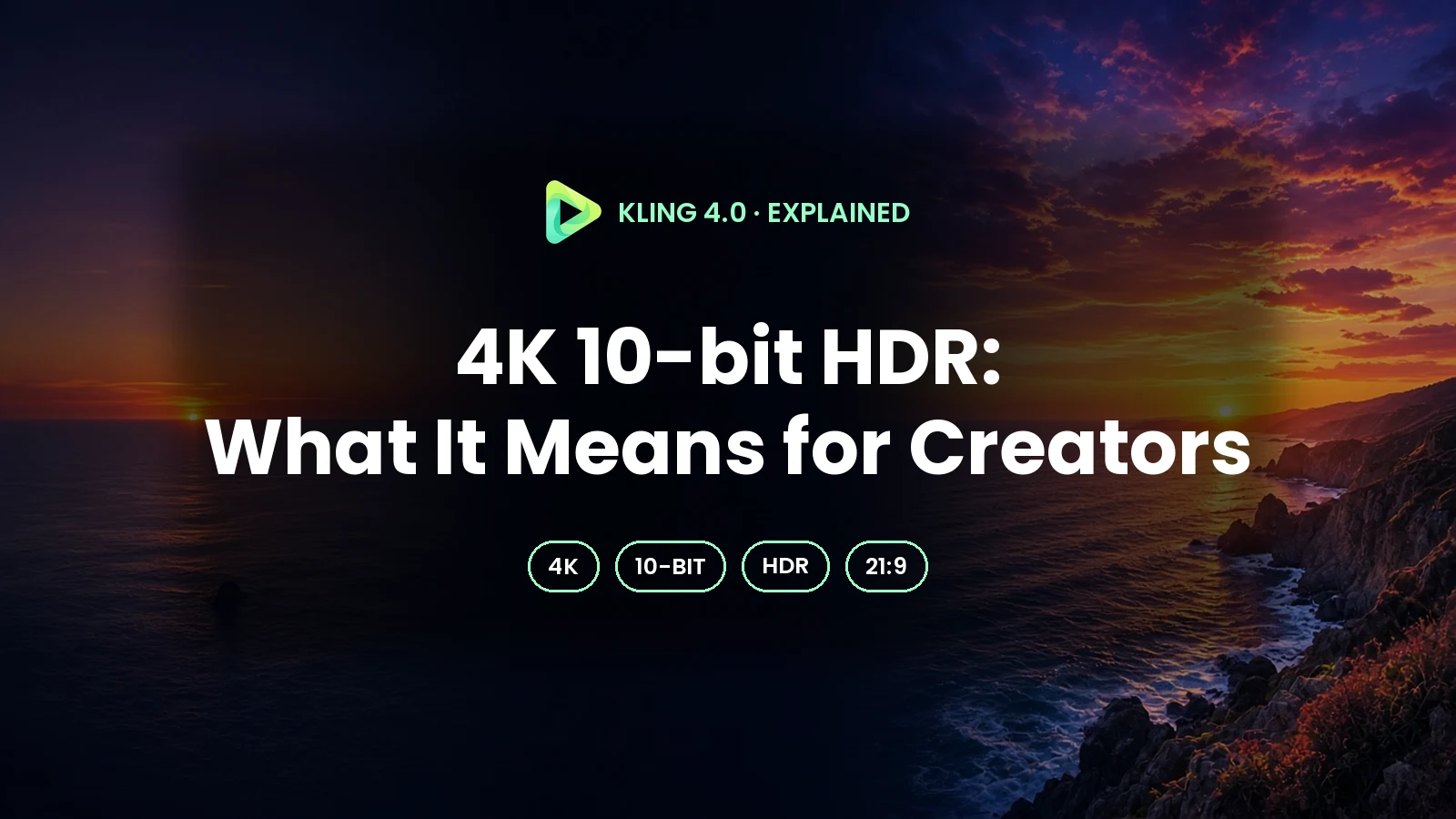Kling 4.0 4K 10-bit HDR: Status and What It Means
